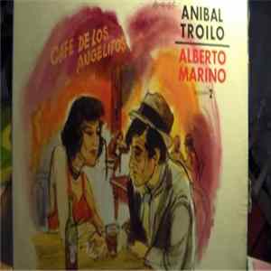 Aníbal Troilo - Café De Los Angelitos FLAC