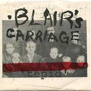 Blair's Carriage - Tepid FLAC