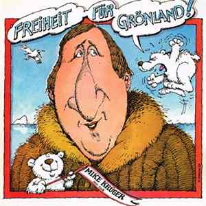 Mike Krüger - Freiheit Für Grönland FLAC