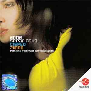 Anna Serafińska - Ciepło, Zimno FLAC