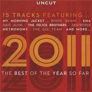 Various - 2011 (The Best Of The Year So Far) FLAC