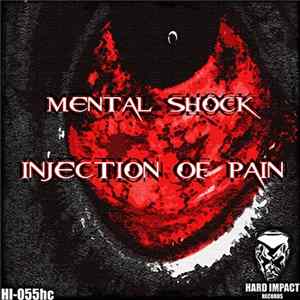 Mental Shock - Injection Of Pain FLAC