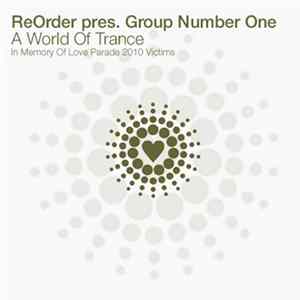 ReOrder Pres. Group Number One - A World Of Trance FLAC