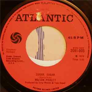 Wilson Pickett - Sugar, Sugar FLAC
