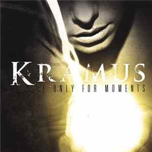 Kramus - If Only For Moments FLAC