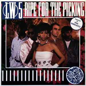 LW 5 - Ripe For The Picking FLAC