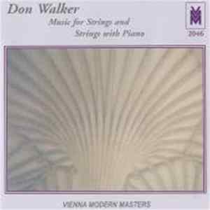 Don Walker - Music For Strings And Strings With Piano FLAC