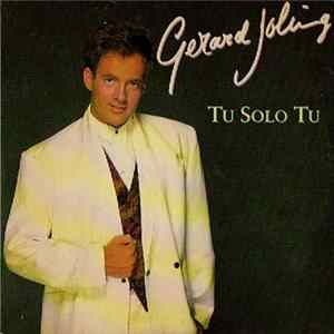 Gerard Joling - Tu Solo Tu FLAC
