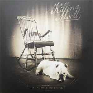 Killing Mood - Just Another Love Song FLAC