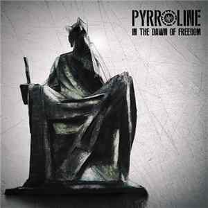 Pyrroline - In The Dawn Of Freedom FLAC
