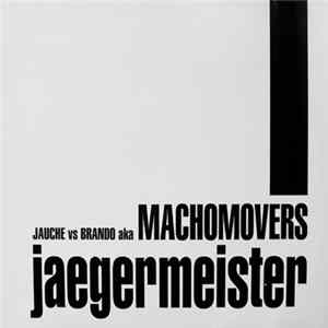 Jauche vs. Brando Aka Machomovers - Jaegermeister FLAC