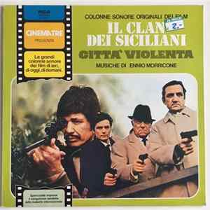 Ennio Morricone - Il Clan Dei Siciliani / Città Violenta (Colonne Sonore Originali Dei Film) FLAC