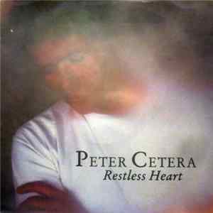 Peter Cetera - Restless Heart FLAC