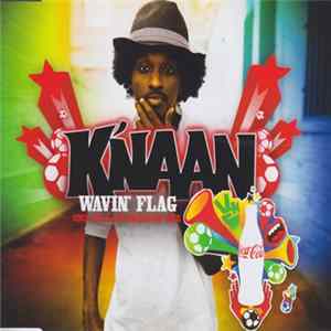 K'naan - Wavin' Flag (Coca-Cola Celebration Mix) FLAC