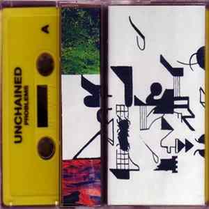 Unchained - Problems FLAC
