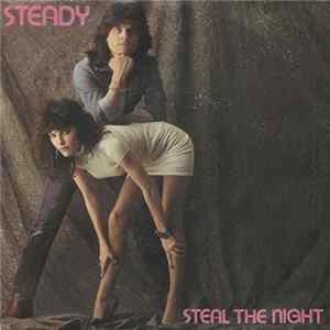 Steady - Steal The Night FLAC
