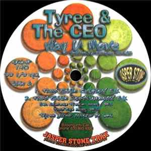 Tyree & The CEO - Way U Move FLAC