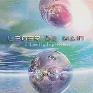 Leger De Main - A Lasting Impression FLAC