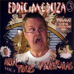 Eddie Meduza - Alla Tiders Fyllekalas Vol 3 FLAC