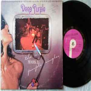 Deep Purple - The Mark 2 Purple Singles FLAC