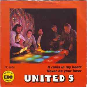 United 5 - It Rains In My Heart FLAC
