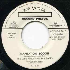 Pee Wee King & His Band - Plantation Boogie / I Don't Mind FLAC