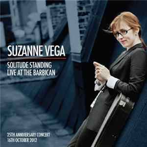 Suzanne Vega - Solitude Standing - Live At The Barbican FLAC