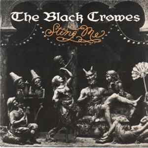 The Black Crowes - Sting Me FLAC
