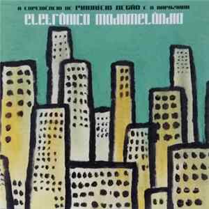 Maurício Negão - Eletrônica Madamelândia FLAC