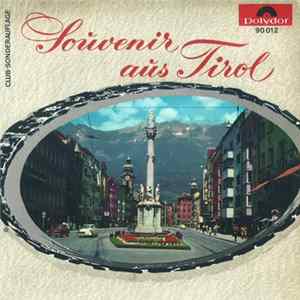 Das Binder Trio, Die Sprugger Buam, Lois Kerschbaumer, Die Jenbacher Buam - Souvenir Aus Tirol FLAC