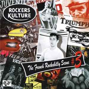 Various - Rockers Kulture - The French Rockabilly Scene #3 FLAC