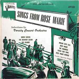 Varsity Concert Orchestra - Songs From Rose Marie FLAC