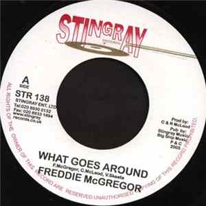 Freddie McGregor - What Goes Around FLAC