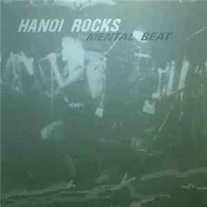 Hanoi Rocks - Mental Beat FLAC