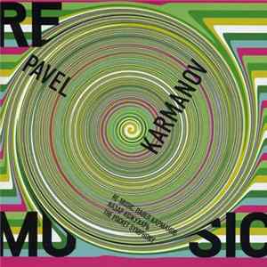 Pavel Karmanov . Nazar Kozhukhar, The Pocket Symphony - Re-Music FLAC