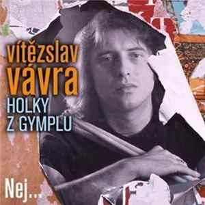 Vítězslav Vávra - Holky Z Gymplu / Nej... FLAC