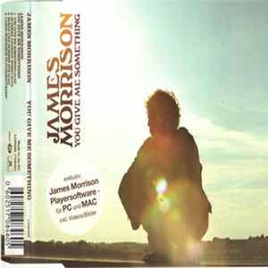 James Morrison - You Give Me Something FLAC