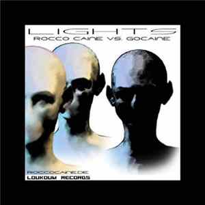 Rocco Caine vs. Gocaine - Lights EP FLAC
