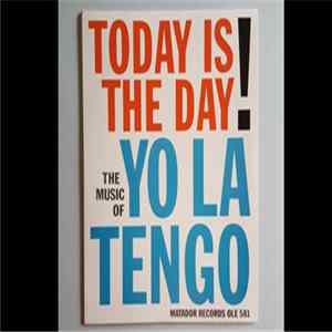 Yo La Tengo - Today Is The Day! FLAC