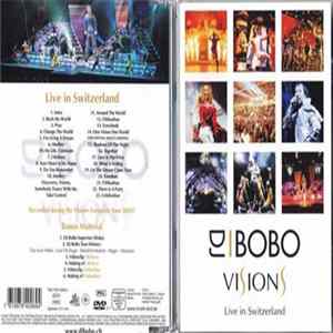 Dj Bobo - Visions Live In Switzerland FLAC