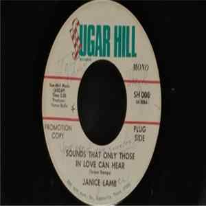 Janice Lamb - Sounds That Only Those In Love Can Hear / I'm A Woman Now FLAC