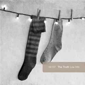 The Truth - Low Info FLAC