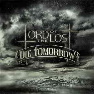 Lord Of The Lost - Die Tomorrow FLAC