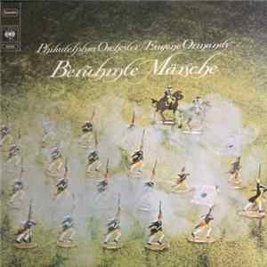 Philadelphia Orchester, Eugene Ormandy - Berühmte Märsche FLAC
