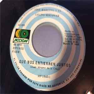 Jose Barette Y El Grupo Miramar - Que Nos Entierren Juntos / Suchil Tropical FLAC