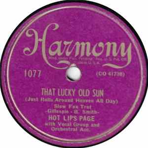 Hot Lips Page - That Lucky Old Sun (Just Rolls Around Heaven All Day) / I Never See Maggie Alone FLAC