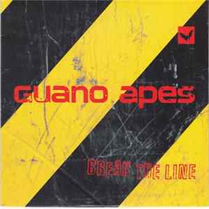 Guano Apes - Break The Line FLAC