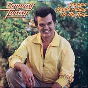 Conway Twitty - Georgia Keeps Pulling On My Ring FLAC