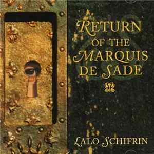 Lalo Schifrin - Return Of The Marquis De Sade FLAC