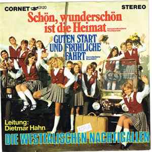 Die Westfälischen Nachtigallen - Schön, Wunderschön Ist Die Heimat FLAC